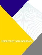 Perspective Paper Workbook