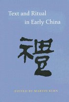 Text and Ritual in Early China