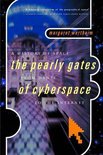 The Pearly Gates of Cyberspace - A History of Space from Dante to the Internet