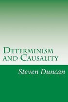 Determinism and Causality