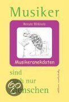 Musiker sind auch nur Menschen