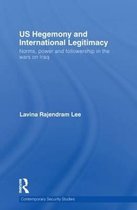 Us Hegemony and International Legitimacy