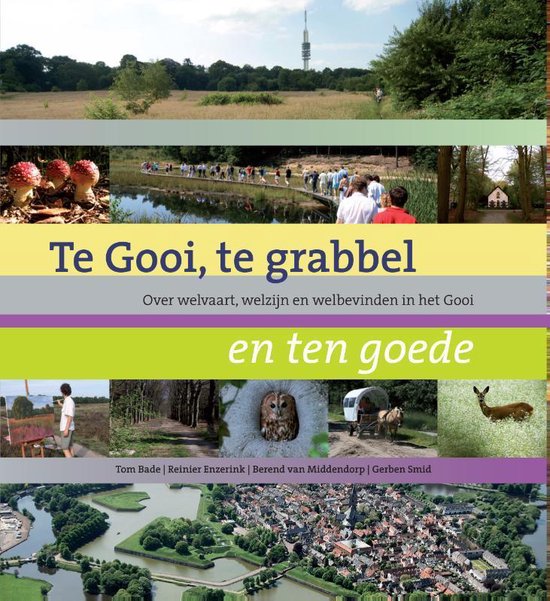 Cover van het boek 'Te Gooi, Te Grabbel'