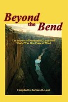 Beyond the Bend