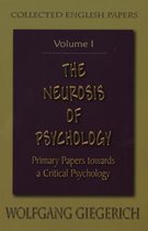 The Neurosis of Psychology