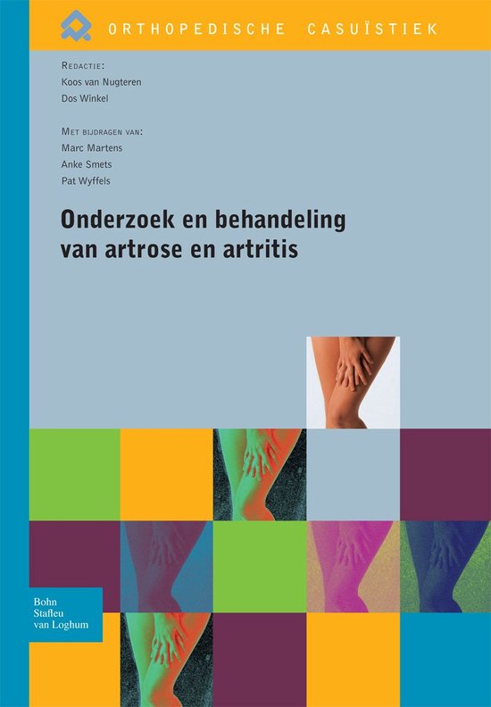 Orthopedische casuïstiek - Onderzoek en behandeling van artrose en artritis