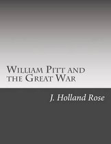 William Pitt and the Great War