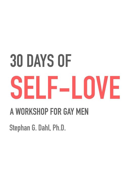30 Days of Self-Love - a workshop for gay men. - cover