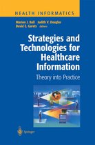 Health Informatics - Strategies and Technologies for Healthcare Information