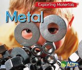 Metal (Exploring Materials)