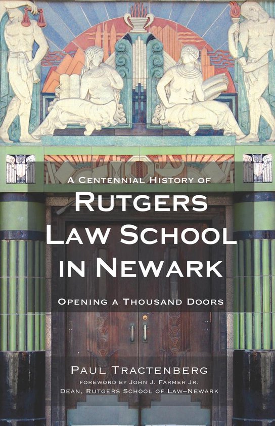 A Centennial History of Rutgers Law School in Newark - cover