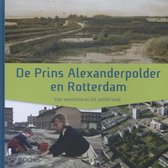 De Prins Alexanderpolder en Rotterdam