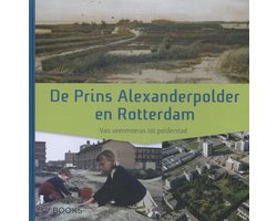 Omslag van De Prins Alexanderpolder en Rotterdam