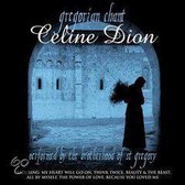 Gregorian Chant: Celine Dion