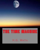 The Time Machine (Richard Foster Classics)