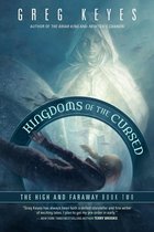 The High and Faraway 2 - Kingdoms of the Cursed