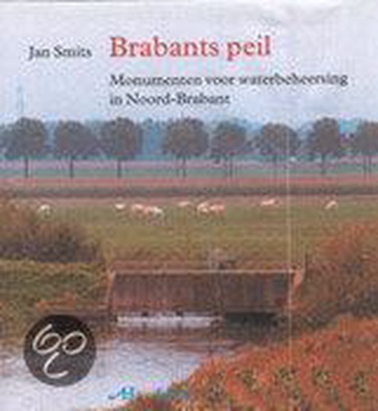 Cover van het boek 'Brabants peil' van Johan Smits