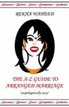 The A-z Guide to Arranged Marriage