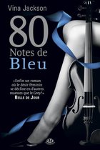 La Trilogie 80 notes 2 - La Trilogie 80 notes, T2 : 80 Notes de bleu