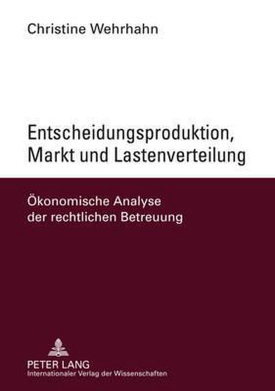 Entscheidungsproduktion, Markt und Lastenverteilung - cover