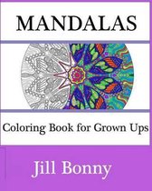 Mandalas: Coloring Book For Grown Ups