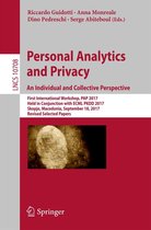 Lecture Notes in Computer Science 10708 - Personal Analytics and Privacy. An Individual and Collective Perspective
