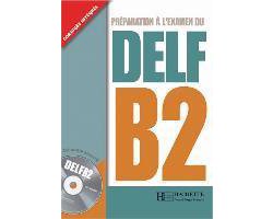 DELF B2. Livre + CD audio