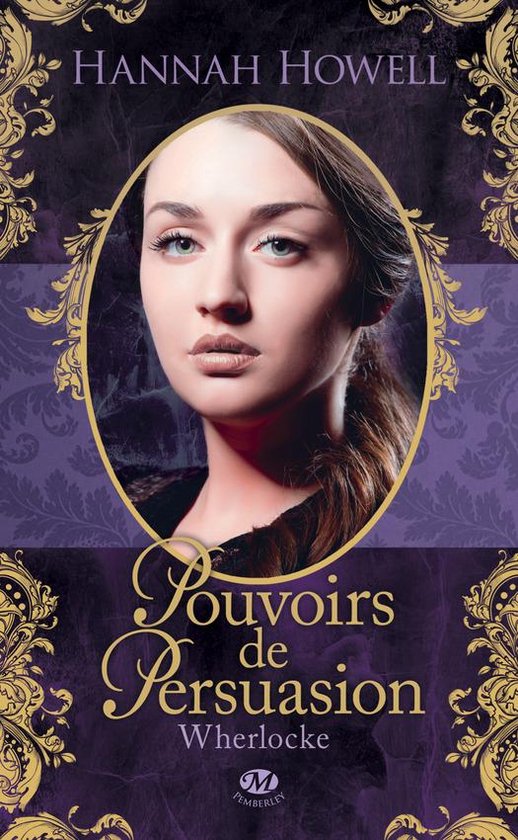 Wherlocke 2 Pouvoirs de persuasion (ebook), Hannah Howell