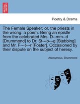 The Female Speaker; Or, the Priests in the Wrong