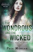 The Dispossessed 3 - The Wondrous and the Wicked