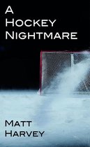 A Hockey Nightmare