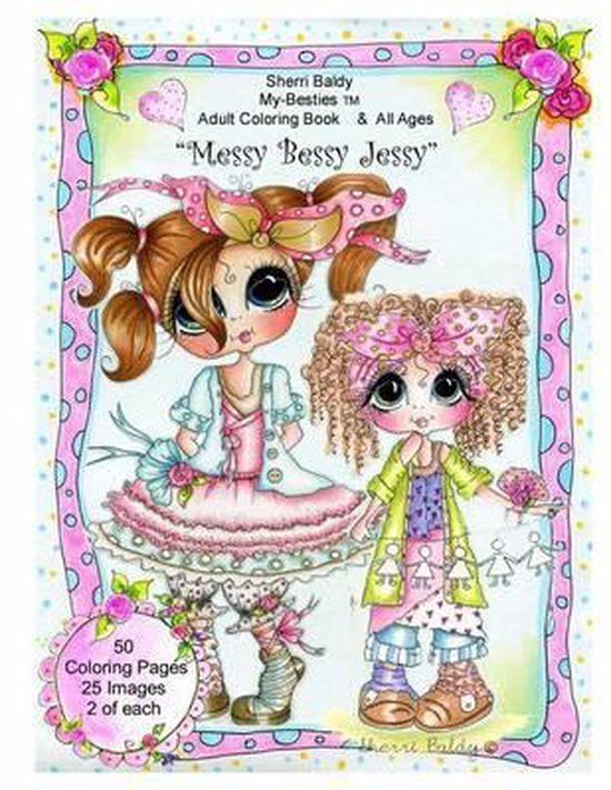 Sherri Baldy My Besties Messy Bessy Jessy Coloring Book, Sherri Ann
