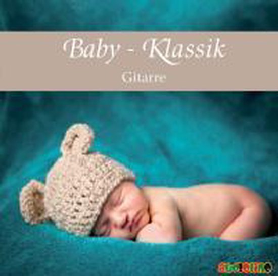 Baby Klassik: Gitarre - cover