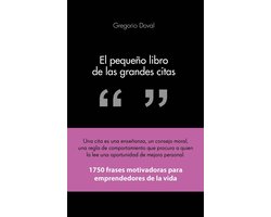 El pequeño libro - El pequeño libro de las grandes citas