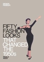 Design Museum Fifty - Fifty Fashion Looks that Changed the 1950s