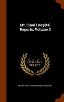 Mt. Sinai Hospital Reports, Volume 3