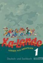 Xa-Lando 1. Neubearbeitung. Schülerbuch. Lernen als Abenteuer. U.a. Nordrhein-Westfalen