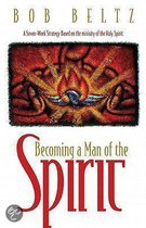 Becoming a Man of the Spirit