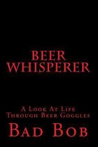 Beer Whisperer - Retuned