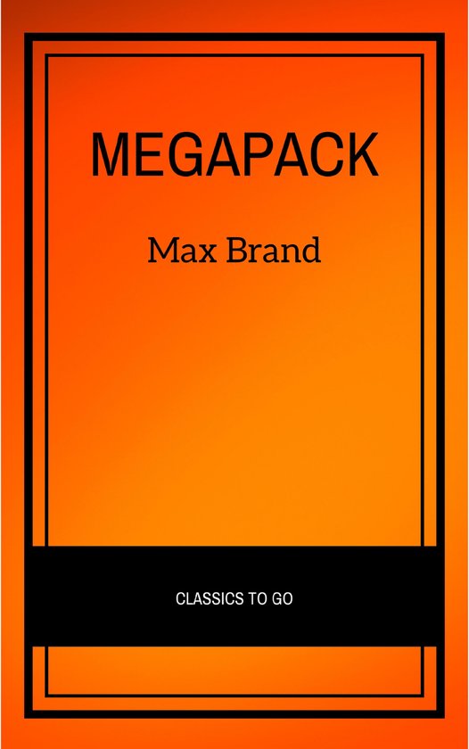 The Max Brand Megapack - cover