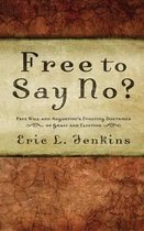 Free to Say No?