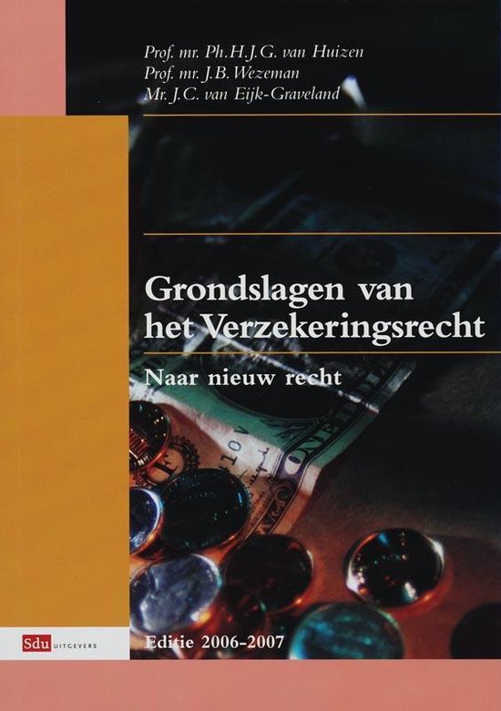 Cover van het boek 'Grondslagen van het verzekeringsrecht / druk 2' van J.B. Wezeman en Ph.H.J.G. van Huizen