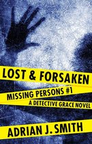Missing Persons - Lost and Forsaken