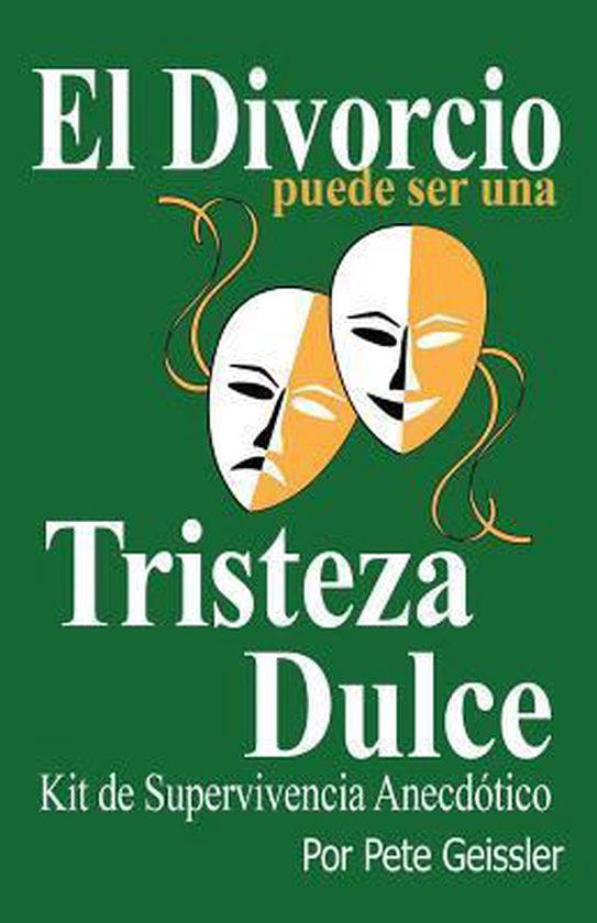 El Divorcio Puede Ser Una Tristeza Dulce - cover