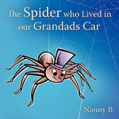 The Spider Who Lived in Our Grandads Car