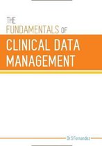 The Fundamentals of Clinical Data Management