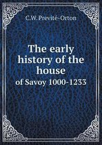 The early history of the house of Savoy 1000-1233