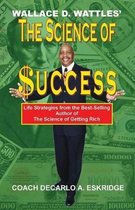 Wallace D. Wattles' The Science of Success