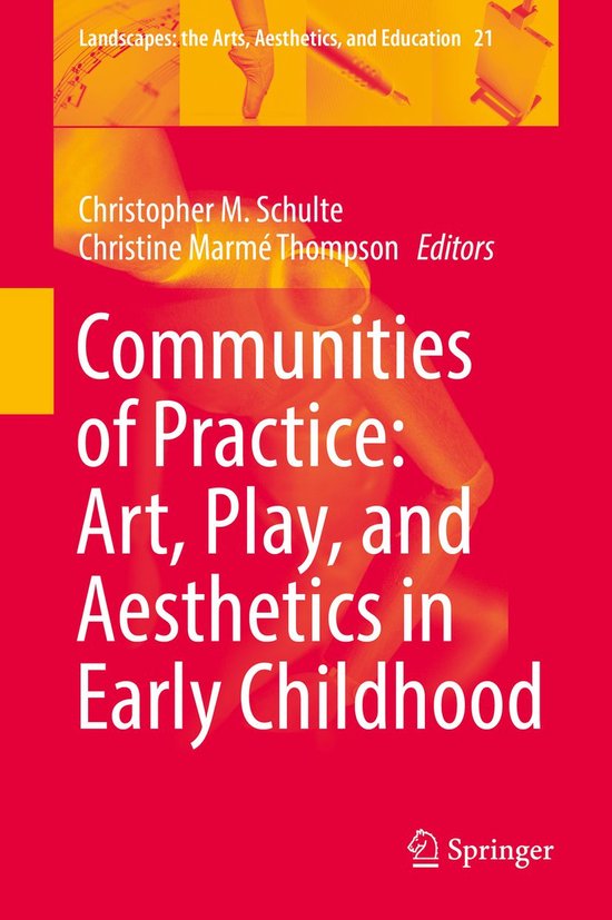Landscapes the Arts, Aesthetics, and Education 21 Communities of