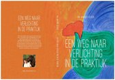 Een weg naar verlichting in de praktijk